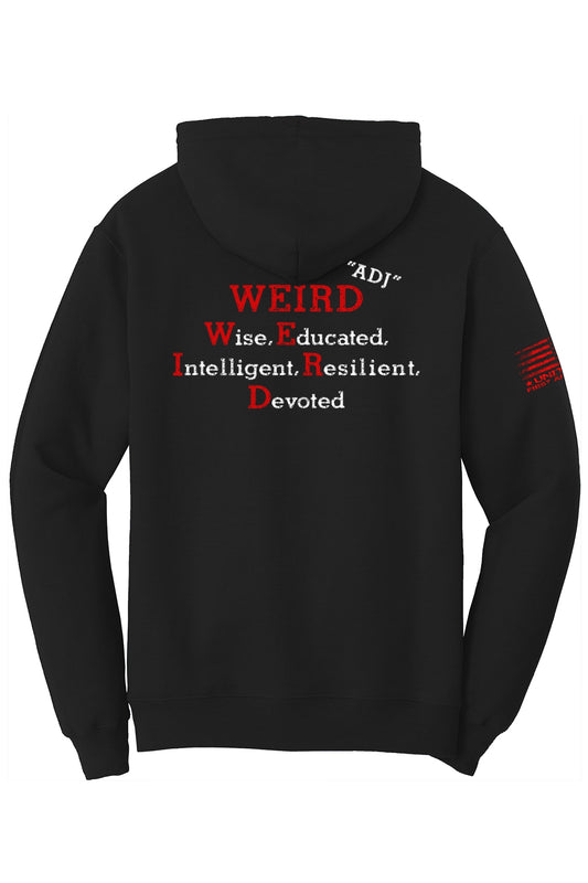 Patriotic conservative WEIRD hoodie with custom back definition