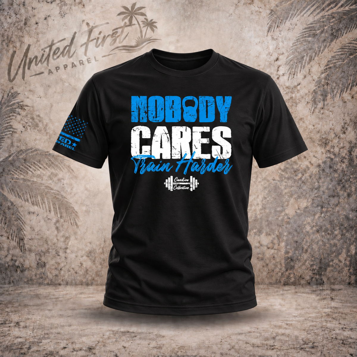 Nobody Cares Train Harder unisex workout T-shirt