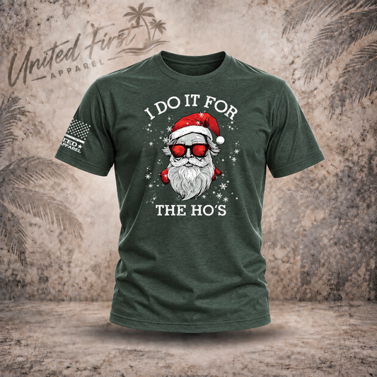 I Do It for the HO's Christmas unisex graphic T-shirt